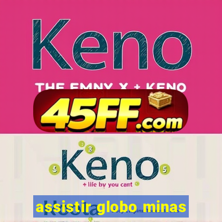 assistir globo minas